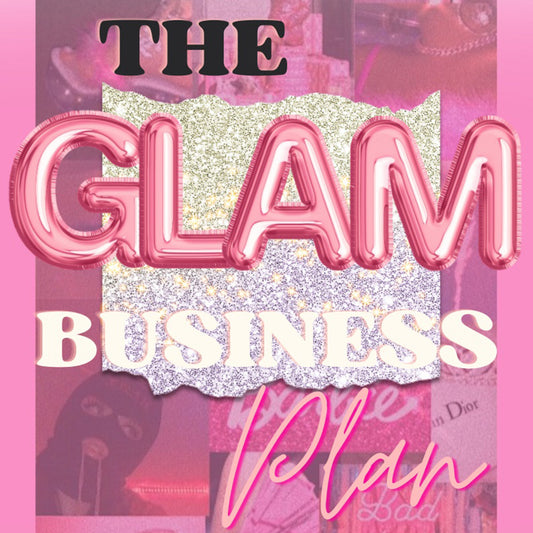 The Glam Business Plan